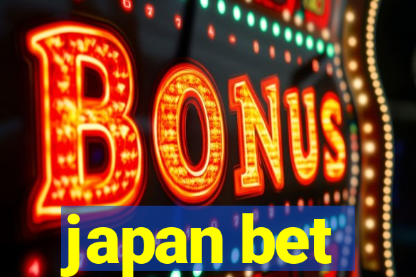 japan bet